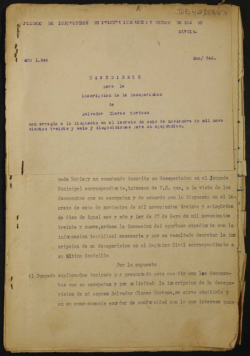 Expediente 546/1944 del Juzgado de Primera Instancia de Murcia para la inscripción en el Registro Civil por la desaparición en el frente de Salvador Clares Tortosa.